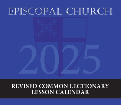 2025 Episcopal Church Revised Common Lectionary Lesson Calendar book