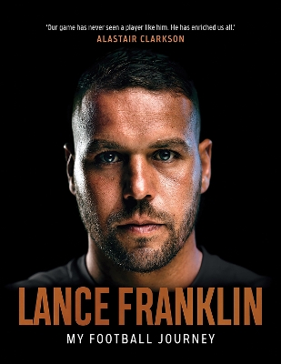 Lance Franklin: My Football Journey book