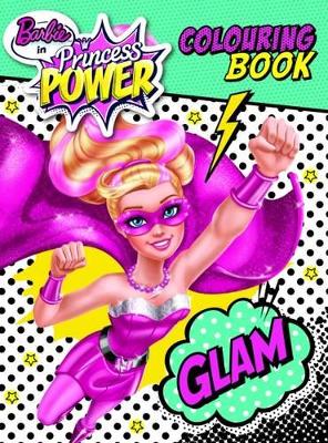 Barbie Princess Power Colouring Book book