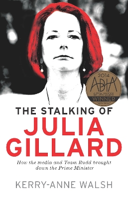 Stalking of Julia Gillard book