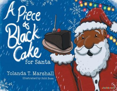 A Piece of Black Cake for Santa book