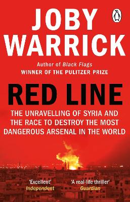 Red Line: The Unravelling of Syria and the Race to Destroy the Most Dangerous Arsenal in the World book