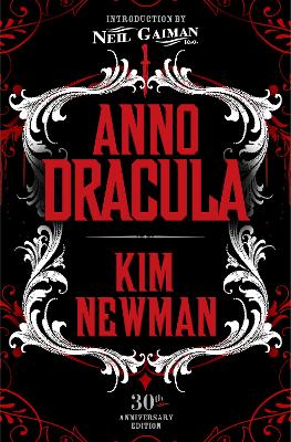 Anno Dracula Signed 30th Anniversary Edition book