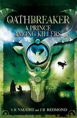 Oathbreaker 2: A Prince Among Killers book