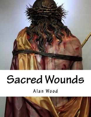 Sacred Wounds book