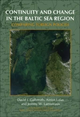 Continuity and Change in the Baltic Sea Region by David J Galbreath
