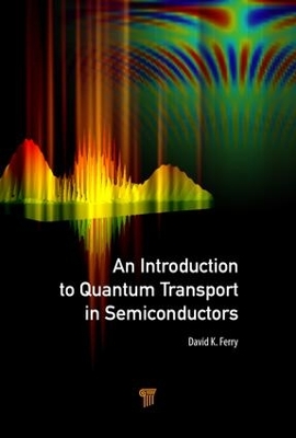 Introduction to Quantum Transport in Semiconductors book