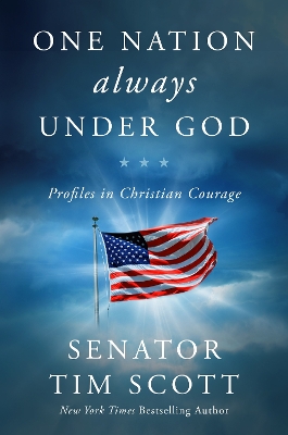 One Nation Always Under God: Profiles in Christian Courage book