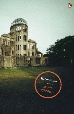 Hiroshima by John Hersey