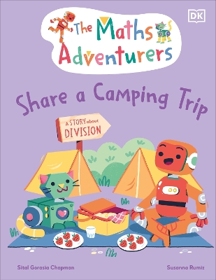 The Maths Adventurers Share a Camping Trip: Discover Division book