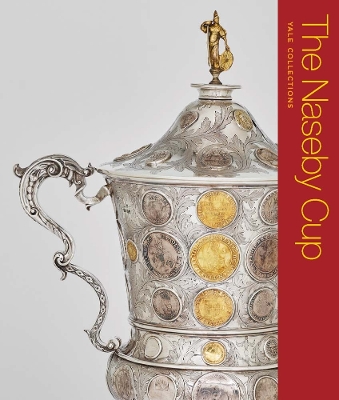 The Naseby Cup: Coins and Medals of the English Civil War book