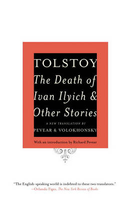 Death of Ivan Ilyich and Other Stories by Leo Tolstoy