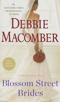 Blossom Street Brides by Debbie Macomber