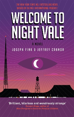 Welcome to Night Vale: A Novel book