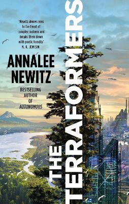 The Terraformers by Annalee Newitz