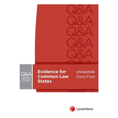 LexisNexis Questions and Answers: Evidence for Common Law States book