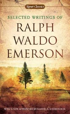 Selected Writings Of Ralph Waldo Emerson book