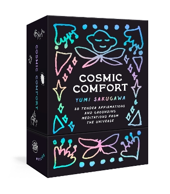 Cosmic Comfort: 50 Tender Affirmations and Grounding Meditations from the Universe: Meditation Cards book