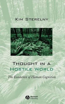 Thought in a Hostile World by Kim Sterelny