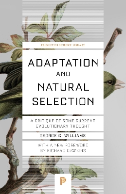 Adaptation and Natural Selection: A Critique of Some Current Evolutionary Thought book