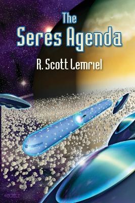 The Seres Agenda: (Uncover Deliberately Hidden Truth) book