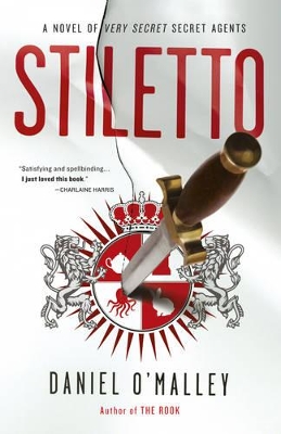 Stiletto by Daniel O'Malley