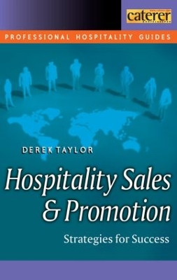 Hospitality Sales and Promotion by Derek Taylor