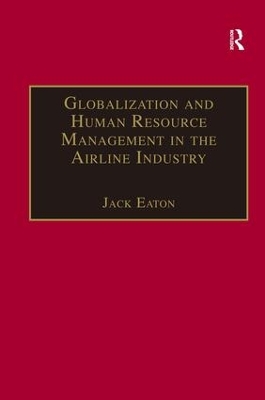 Globalization and Human Resource Management in the Airline Industry book