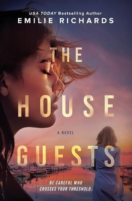 The House Guests by Emilie Richards