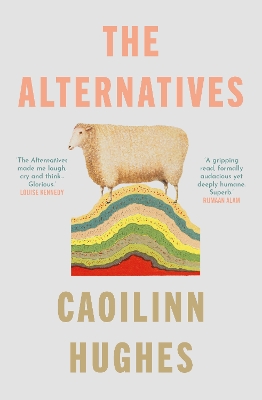 The Alternatives by Caoilinn Hughes