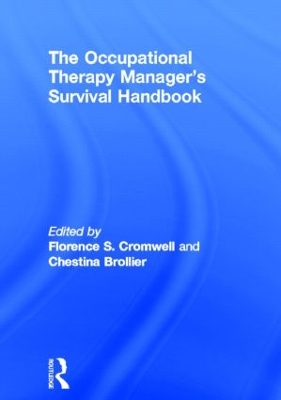 Occupational Therapy Manager's Survival Handbook book