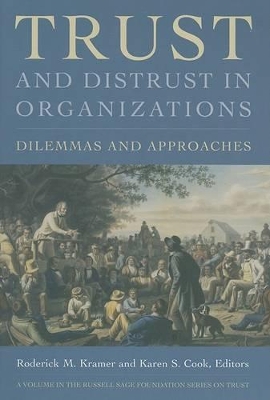Trust and Distrust in Organizations by Roderick M. Kramer