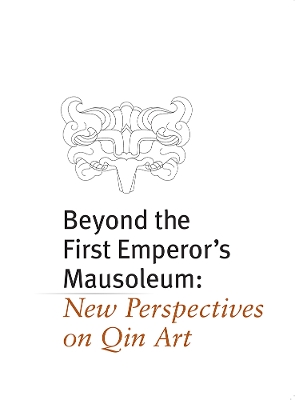 Beyond the First Emperor's Mausoleum book