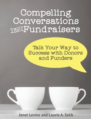 Compelling Conversations for Fundraisers book