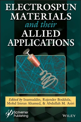Electrospun Materials and Their Allied Applications book