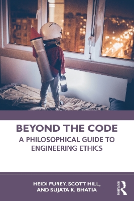 Exploring Engineering Ethics by Heidi Furey