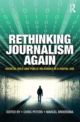 Rethinking Journalism Again by Chris Peters