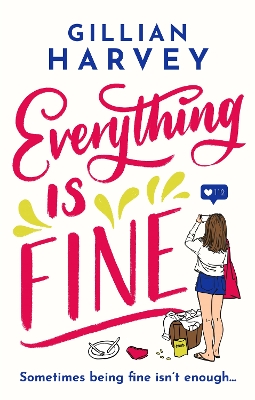 Everything is Fine: The funny, feel-good and uplifting page-turner you won't be able to put down! book