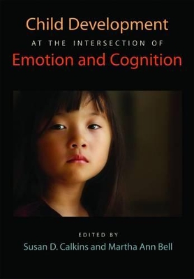 Child Development at the Intersection of Emotion and Cognition book