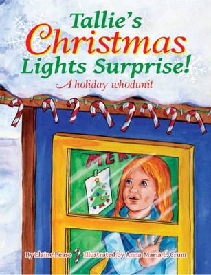 Tallie's Christmas Lights Surprise! book