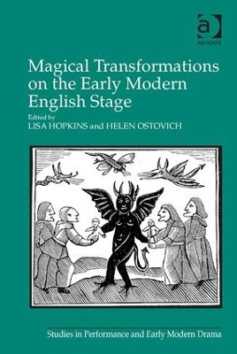 Magical Transformations on the Early Modern English Stage book