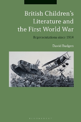 British Children's Literature and the First World War by David Budgen