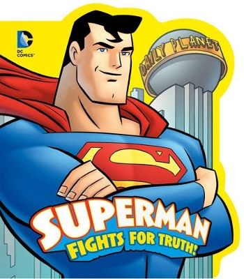 Superman Fights for Truth! book