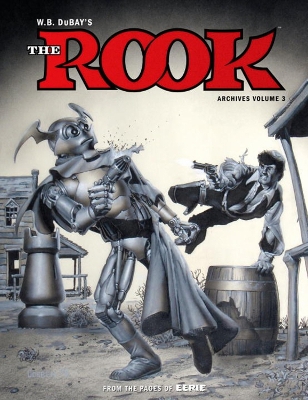 W.b. Dubay's The Rook Archives Volume 3 book