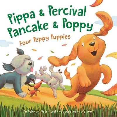Pippa and Percival, Pancake and Poppy by Deborah Diesen