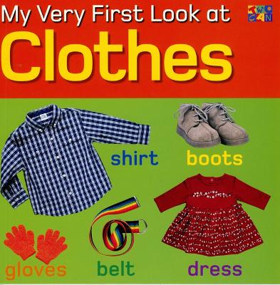 My Very First Look at Clothes book