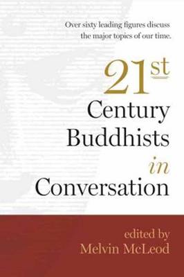 Twenty-First Century Buddhists in Conversation book