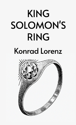 King Solomon's Ring by Konrad Lorenz