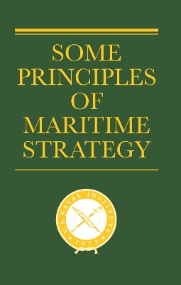 Some Principles of Maritime Strategy book