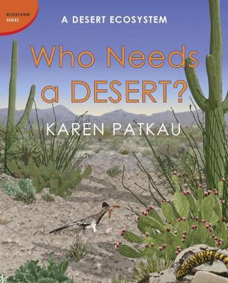 Who Needs A Desert? book